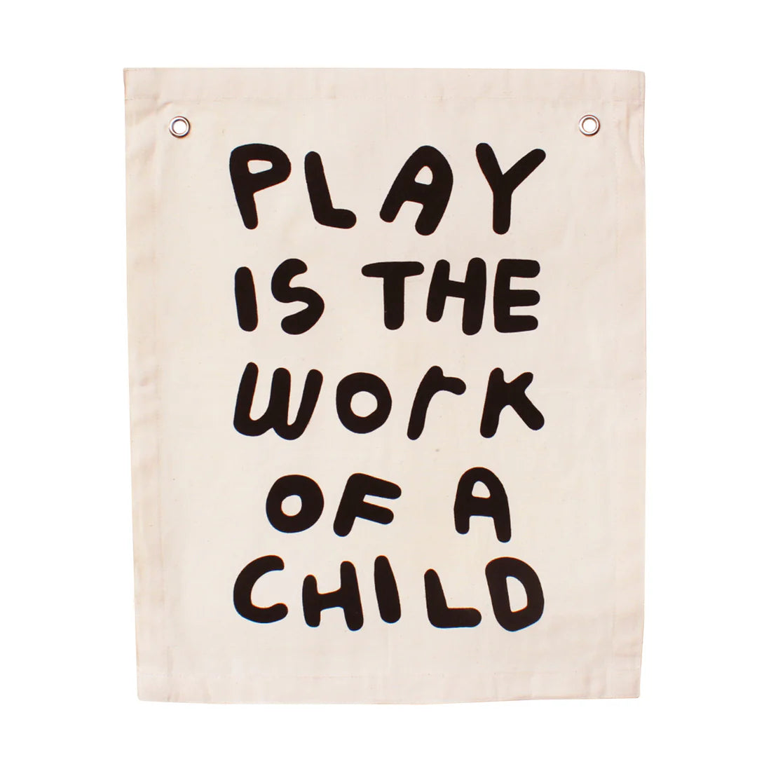 Play is the Work of a Child Canvas Banner – Manna